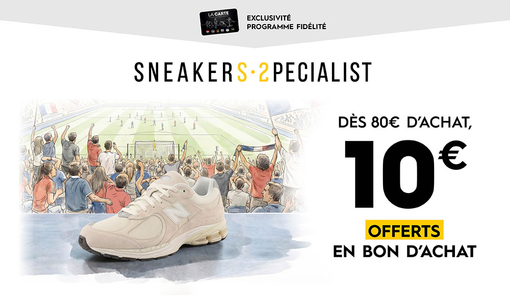 10€ OFFERTS DES 80€ D'ACHAT !